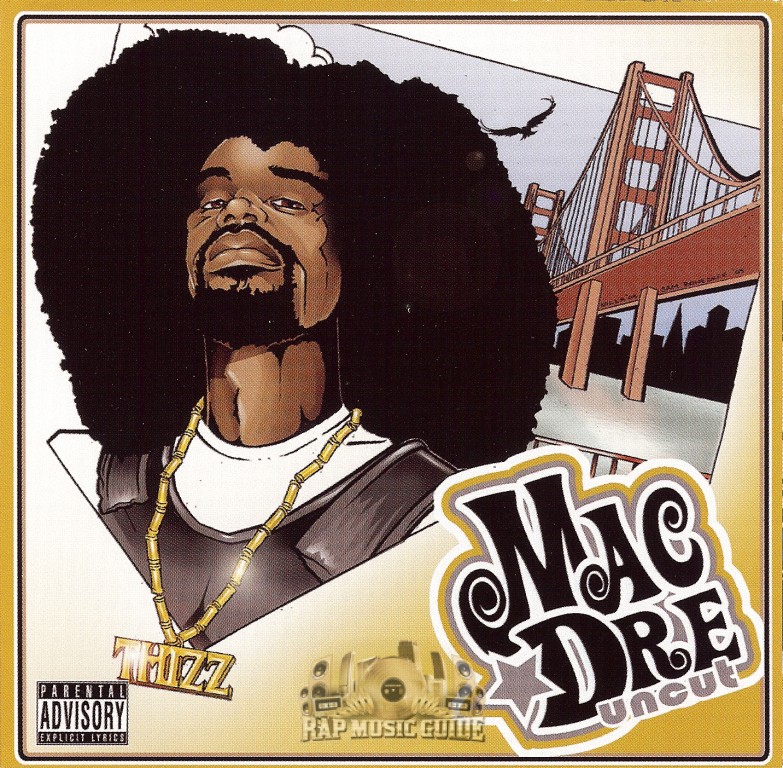 Mac Dre - Uncut: CD | Rap Music Guide